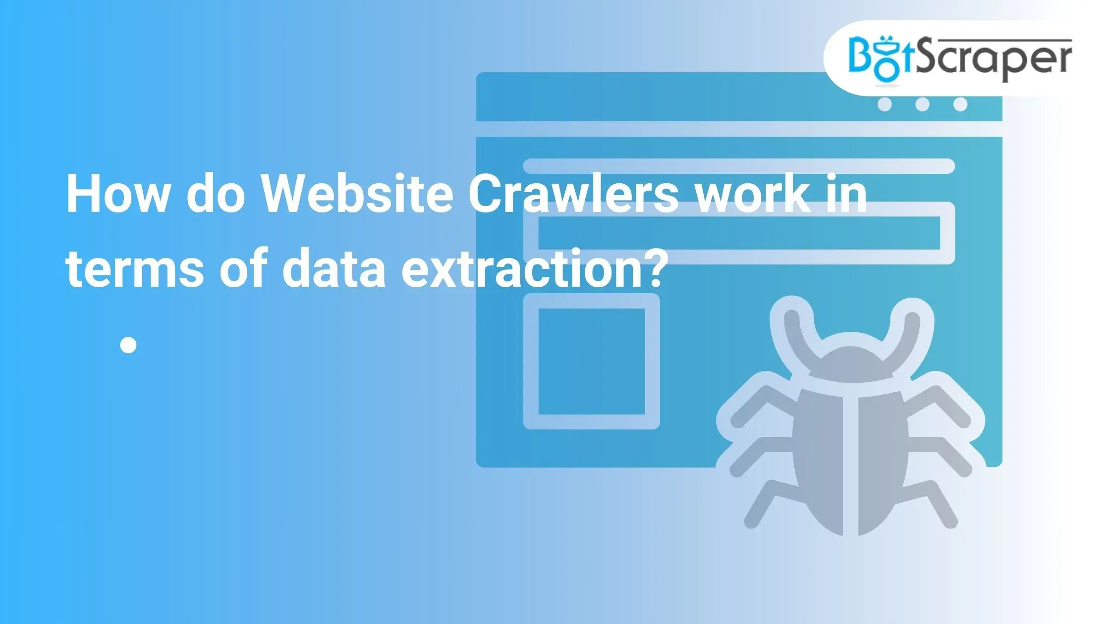 How do Website Crawlers work in terms of data extraction? 